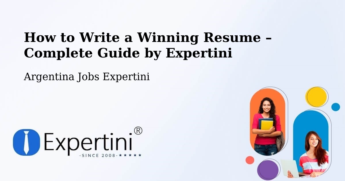 Resume Writing Guide for Job Seekers – Córdoba - Córdoba, Argentina Jobs Expertini